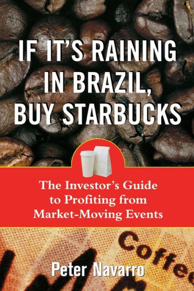 If It's Raining In Brazil, Buy Starbucks / Edition 1