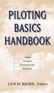 Title: Piloting Basics Handbook, Author: Lewis Bjork