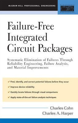 Failure-Free Integrated Circuit Packages: Systematic Elimination of Failures / Edition 1