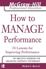 Title: How to Manage Performance, Author: Robert Bacal