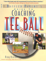Title: The Baffled Parent's Guide to Coaching Tee Ball, Author: H. W. 