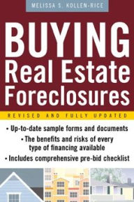 Title: Buying Real Estate Foreclosures, Author: Melissa S. Kollen-Rice
