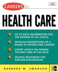 Title: Careers In Health Care / Edition 5, Author: Barbara Swanson