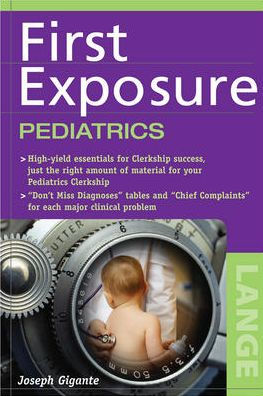 Pediatrics: First Exposure / Edition 1