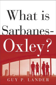 Title: What is Sarbanes-Oxley?, Author: Guy Lander