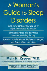 Title: A Woman's Guide to Sleep Disorders, Author: Meir Kryger
