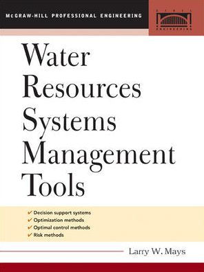 Water Resource Systems Management Tools / Edition 1