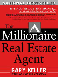 Title: The Millionaire Real Estate Agent, Author: Gary Keller