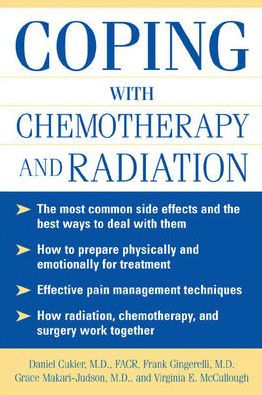 Coping with Chemotherapy and Radiation Therapy