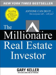 Title: The Millionaire Real Estate Investor / Edition 1, Author: Gary Keller
