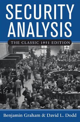 Security Analysis: The Classic 1951 Edition / Edition 3