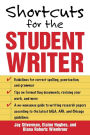 Shortcuts For The Student Writer