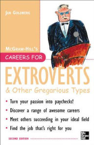 Title: Careers For Extroverts & Other Gregarious Types, Second Ed., Author: Jan Goldberg