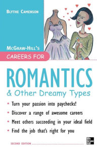 Title: Careers for Romantics & Other Dreamy Types, Second ed., Author: Blythe Camenson