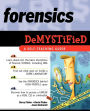 Alternative view 2 of Forensics Demystified / Edition 1