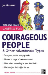 Title: Careers for Courageous People & Other Adventurous Types, Author: Jan Goldberg