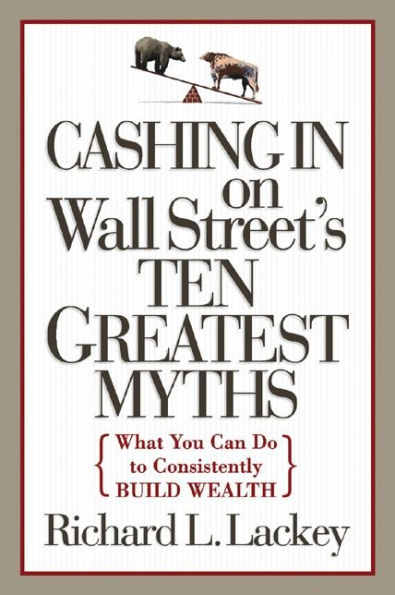 Cashing in on Wall Street's 10 Greatest Myths