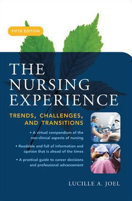 The Nursing Experience: Trends, Challenges, and Transitions / Edition 5