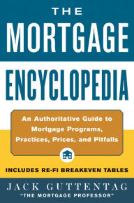 Title: The Mortgage Encyclopedia, Author: Jack Guttentag