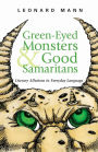 Green-Eyed Monsters and Good Samaritans