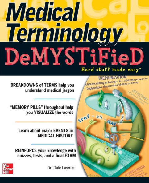 Medical Terminology Demystified / Edition 1