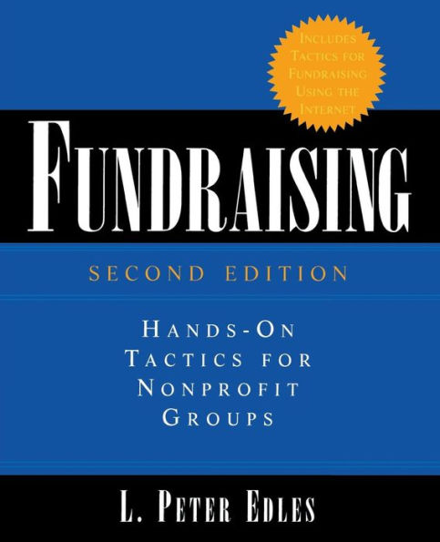 Fundraising: Hands-on Tactics for NonProfit Groups