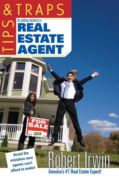 Tips & Traps For Getting Started As A Real Estate Agent