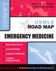 Title: USMIE Road Map: Emergency Medicine / Edition 1, Author: Joseph W. Weber