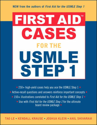 First Aid Cases For The Usmle Step 1 By Tao Le Anil