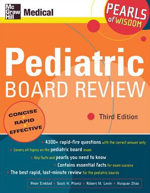 Pediatric Board Review: Pearls of Wisdom, Third Edition: Pearls of Wisdom / Edition 3