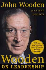 Title: Wooden on Leadership: How to Create a Winning Organizaion, Author: John Wooden