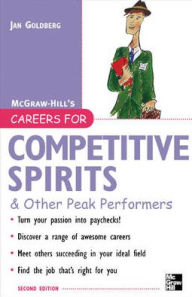 Title: Careers for Competitive Spirits & Other Peak Performers, Author: Jan Goldberg