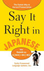 Say It Right in Japanese: The Easy Way to Pronounce Correctly!