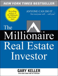 Title: The Millionaire Real Estate Investor, Author: Gary Keller