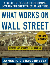 Title: What Works on Wall Street, Author: James P. O'Shaughnessy