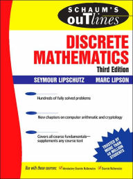 Title: Schaum's Outline of Discrete Mathematics / Edition 3, Author: Seymour Lipschutz