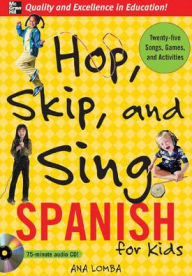 Title: Hop, Skip, and Sing in Spanish, Author: Ana Lomba