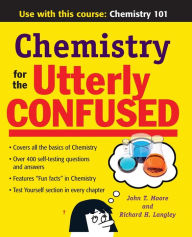 Title: Chemistry for the Utterly Confused, Author: Richard H. Langley