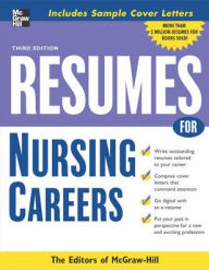 Title: Resumes for Nursing Careers, Author: McGraw Hill