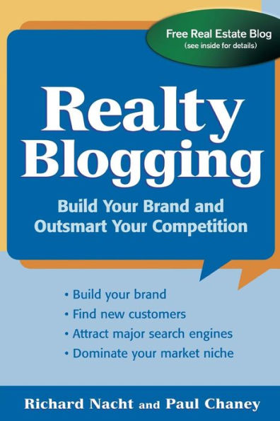 Realty Blogging: Build Your Brand and Out-Smart Your Competition