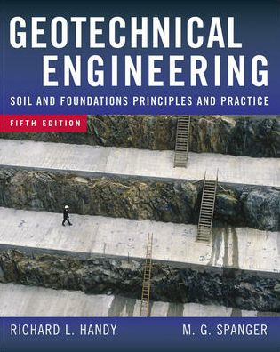 Geotechnical Engineering: Soil and Foundation Principles and Practice, 5th Ed. / Edition 5