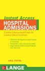 Instant Access Hospital Admissions: Essential Evidence-Based Orders for Common Clinical Conditions