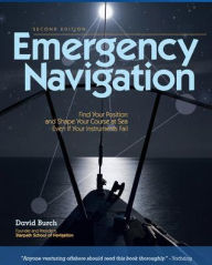 Title: Emergency Navigation, 2nd Edition / Edition 2, Author: David Burch