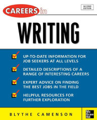 Title: Careers in Writing / Edition 2, Author: Blythe Camenson