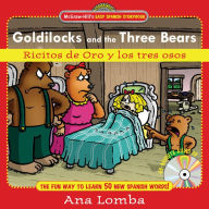 Title: Easy Spanish Storybook: Goldilocks and the Three Bears: Goldilocks and the Three Bears (Book + Audio CD), Author: Ana Lomba