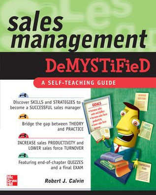 Sales Management Demystified: A Self-Teaching Guide