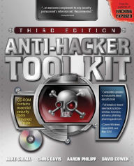 Title: Anti-Hacker Tool Kit, Third Edition, Author: Mike Shema