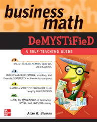 Title: Business Math Demystified, Author: Allan G. Bluman