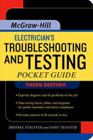 Title: Electrician's Troubleshooting and Testing Pocket Guide / Edition 3, Author: Brooke Stauffer