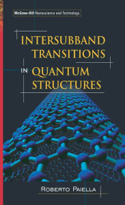 Title: Intersubband Transitions In Quantum Structures, Author: Roberto Paiella